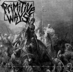 Primitive Ways : The New Custom